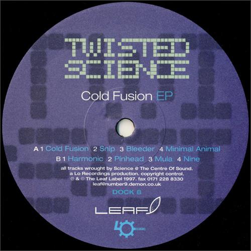 Twisted Science Cold Fusion EP (12")