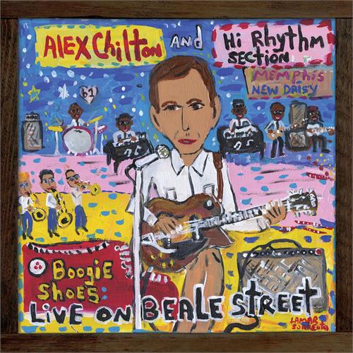 Alex Chilton And Hi Rhythm Section Boogie Shoes: Live On Beale Street (LP)