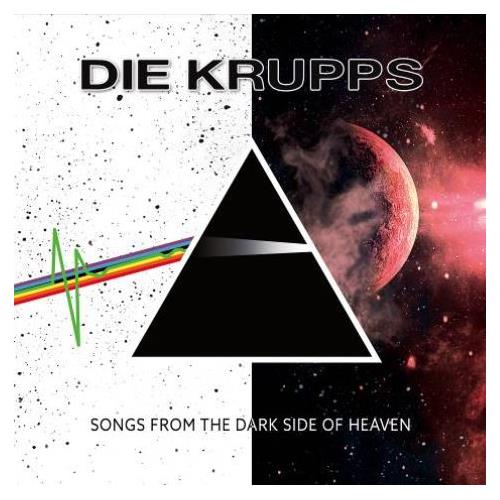 Die Krupps Songs From The Dark Side Of Heaven (LP)