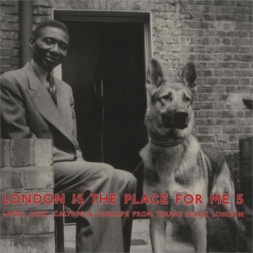 Diverse Artister London Is The Place For Me Vol. 5 (2LP)