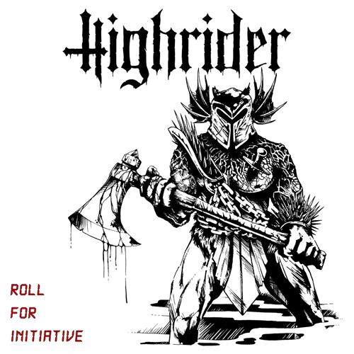 Highrider Roll For Initiative (LP)