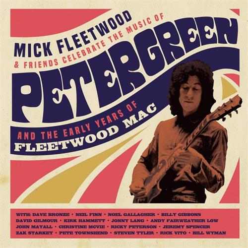 Mick Fleetwood & Friends Celebrate The Music Of Peter Green (4LP)