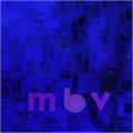 My Bloody Valentine m b v (LP)
