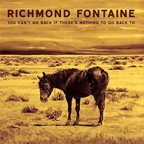 Richmond Fontaine You Can't Go Back If There's… - LTD (LP) 