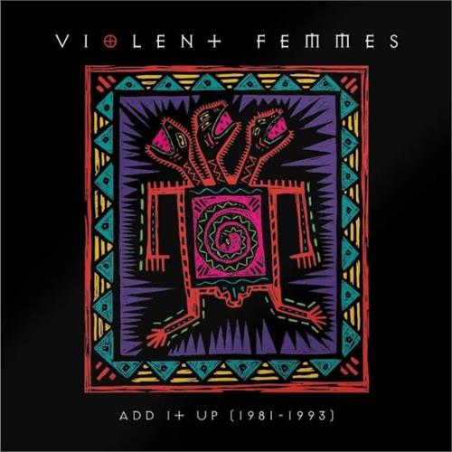 Violent Femmes Add It Up (1981-1993) (2LP) 