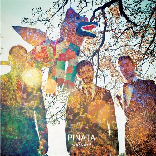 Volcano! Pinata (LP) 