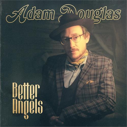 Adam Douglas Better Angels (LP)