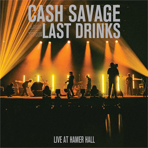 Cash Savage & The Last Drinks Live At Hamer Hall - LTD (LP)