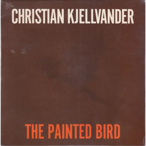 Christian Kjellvander Painted Bird (7")
