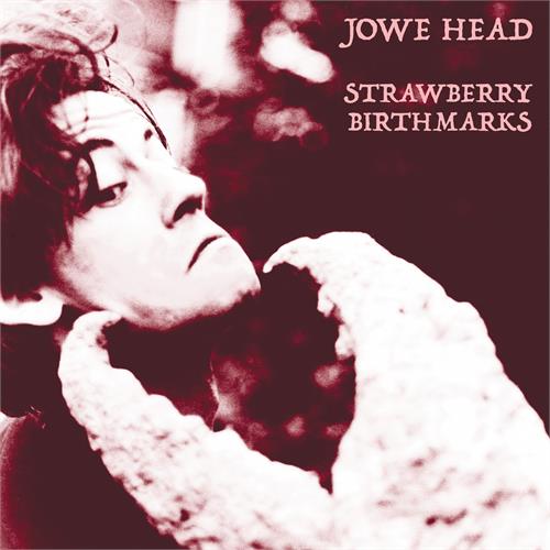 Jowe Head Strawberry Birthmarks (LP)