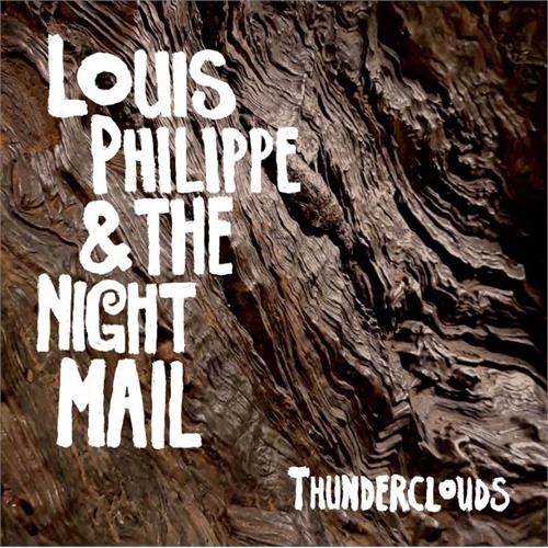 Louis Philippe & The Night Mail Thunderclouds (LP) 