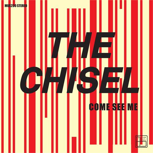 The Chisel Come See Me / Not The Only One (7")