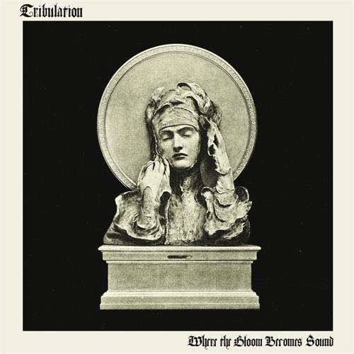 Tribulation Where The Gloom Becomes Sound - DLX (LP)