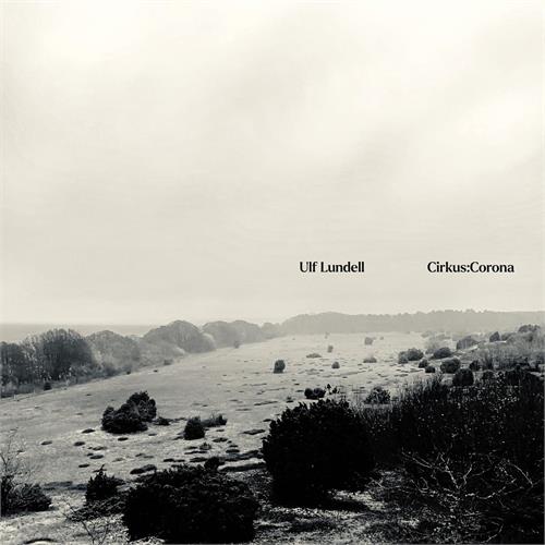 Ulf Lundell Cirkus: Corona (CD)