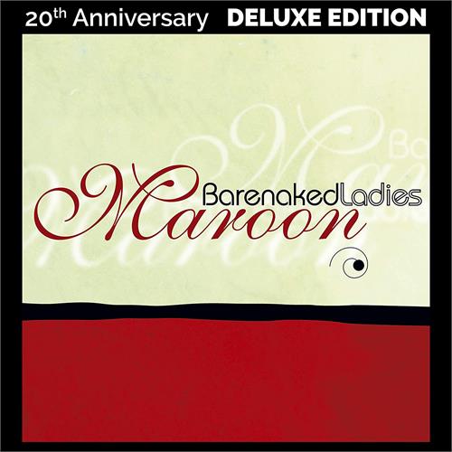 Barenaked Ladies Maroon - 20th Anniversary DLX (2LP)