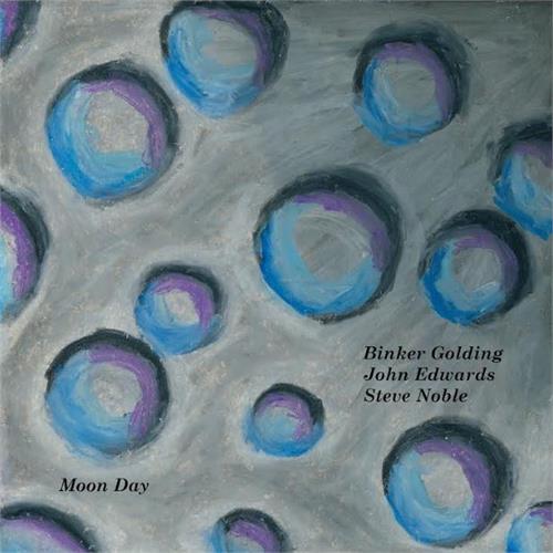 Binker Golding/John Edwards/Steve Noble Moon Day (LP)