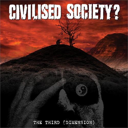 Civilised Society? Third (Dimension) (LP)