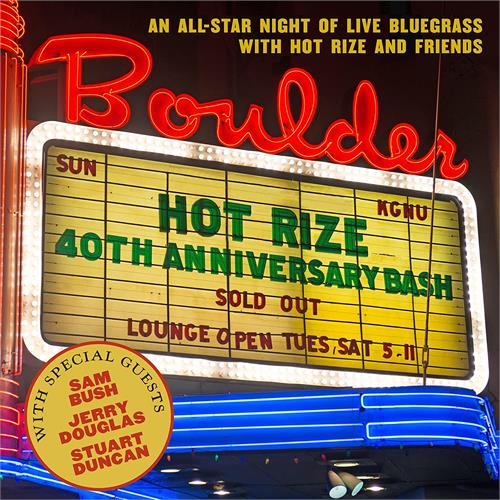 Hot Rize Hot Rize's 40th Anniversary Bash (2LP)