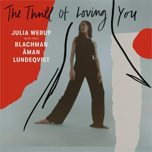 Julia Werup The Thrill Of Loving You (LP)