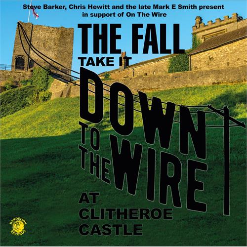 The Fall Take It To The Wire (Live 1985) (LP)
