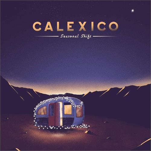 Calexico Seasonal Shift (LP)