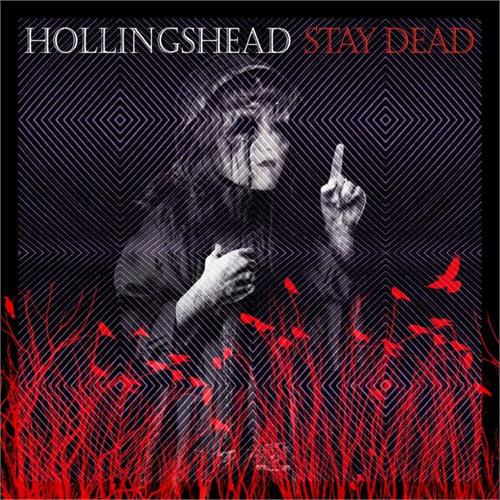 Hollingshead Stay Dead (LP) 