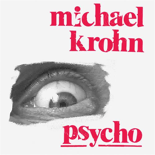 Michael Krohn Psycho - LTD (LP)