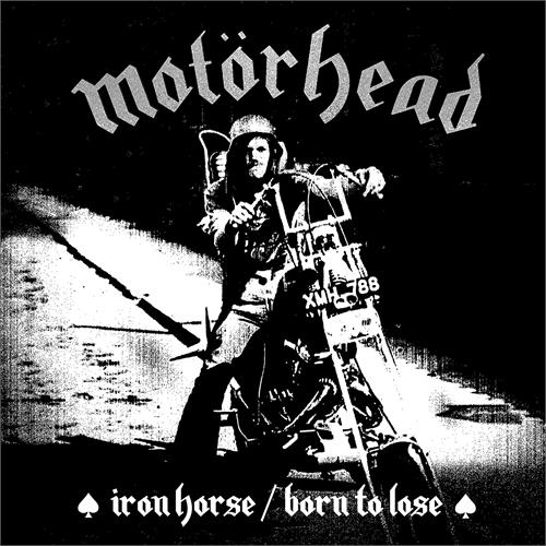 Motörhead Iron Horse/Born To Lose - LTD (7")