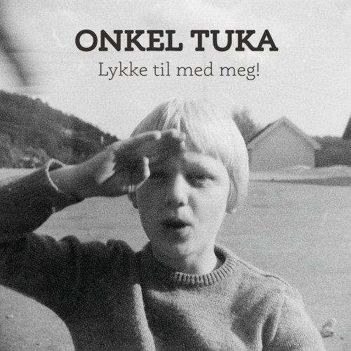 Onkel Tuka Lykke til med meg! - LTD (LP)