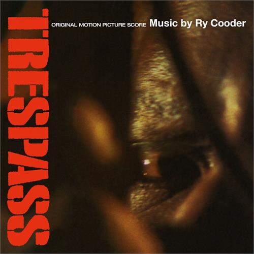 Ry Cooder/Soundtrack Trespass OST - LTD (LP)