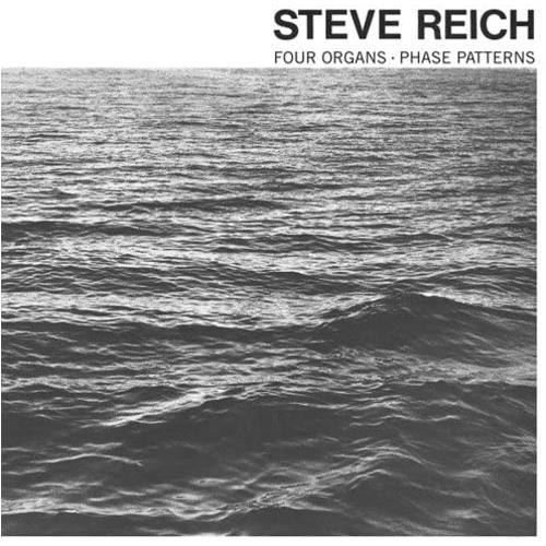 Steve Reich Four Organs / Phase Patterns (LP)