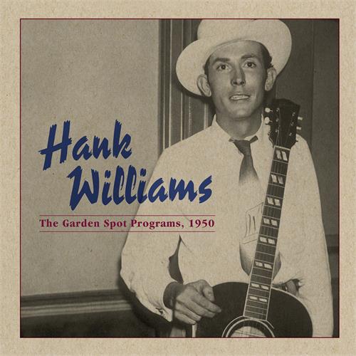 Hank Williams The Garden Spot Programs, 1950 (LP)
