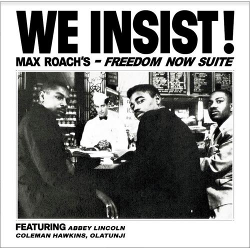 Max Roach We Insist! Max Roach's Freedom … (LP) 