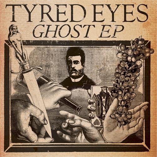 Tyred Eyes Ghost EP (7")
