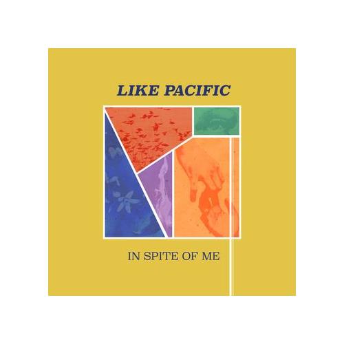 Like Pacific In Spite Of Me (LP)