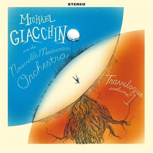 Michael Giacchino And His Nouvelle … Travelogue Volume 1 (2LP)