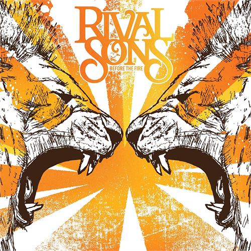 Rival Sons Before The Fire (LP)