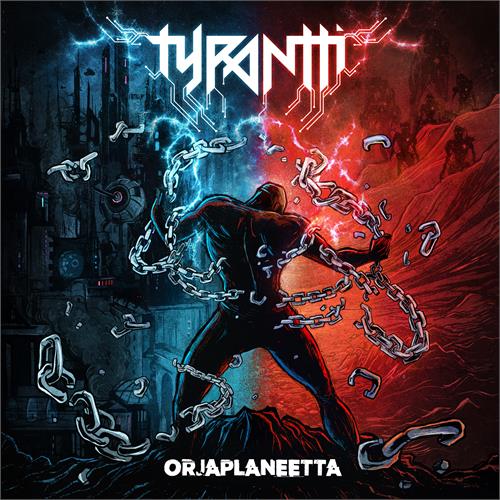Tyrantti Orjaplaneetta (LP)