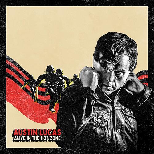 Austin Lucas Alive In The Hot Zone (LP)