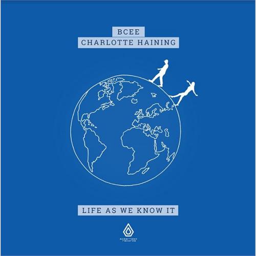 BCee & Cahrlotte Haining Life As We Know It (2LP)