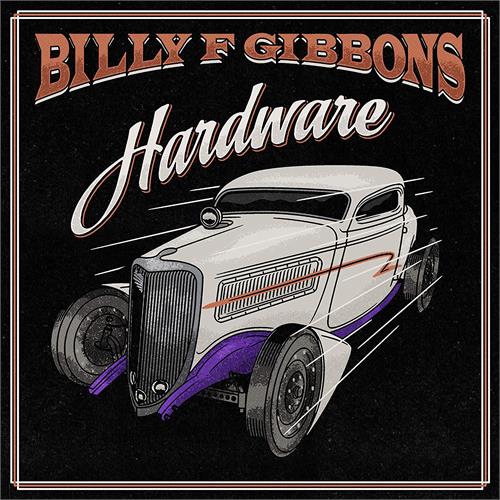 Billy F Gibbons Hardware (LP)