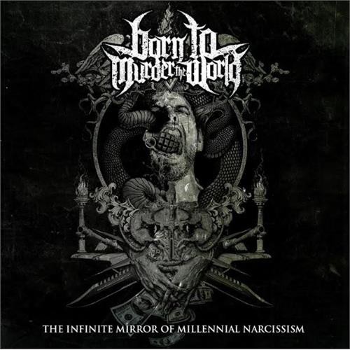 Born To Murder The World The Inifnite Mirror Of Millennial… (LP)