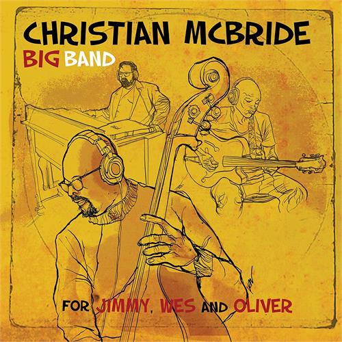 Christian McBride Big Band For Jimmy, Wes And Oliver (2LP)