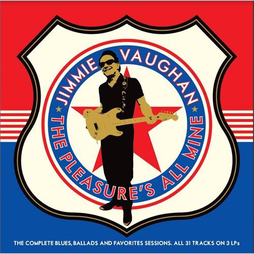 Jimmie Vaughan The Pleasure's All Mine … (3LP)
