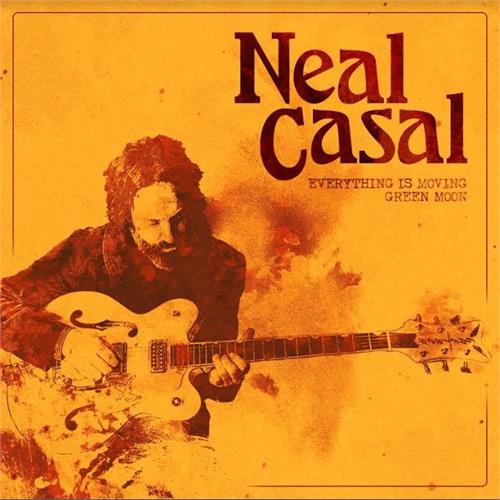 Neal Casal Everything Is Moving / Green Moon (7")