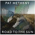 Pat Metheny Road To The Sun (2LP)