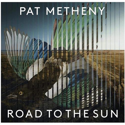 Pat Metheny Road To The Sun (2LP)