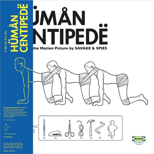 Savage & Spies/Soundtrack The Human Centipede OST - LTD (LP)
