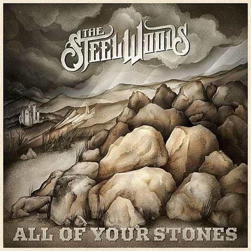 The Steel Woods All Of Your Stones (LP)