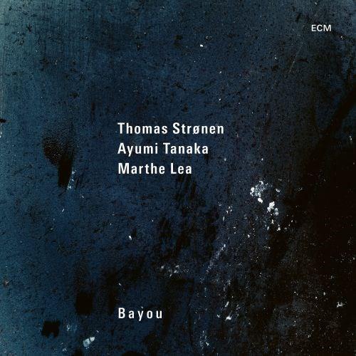 Thomas Strønen/Ayumi Tanaka/Marthe Lea Bayou (LP)